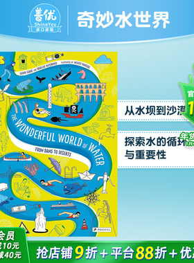 【现货】奇妙水世界：从水坝到沙漠 The Wonderful World of Water : From Dams to Deserts原版英文插画绘本 进口英语儿童科普书