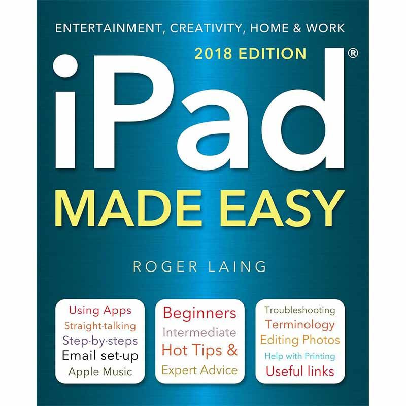 【现货】 iPad Made Easy(2018 Edition)，iPad一点通(2018版)英文原版图书籍进口正版 Roger Laing社会科学