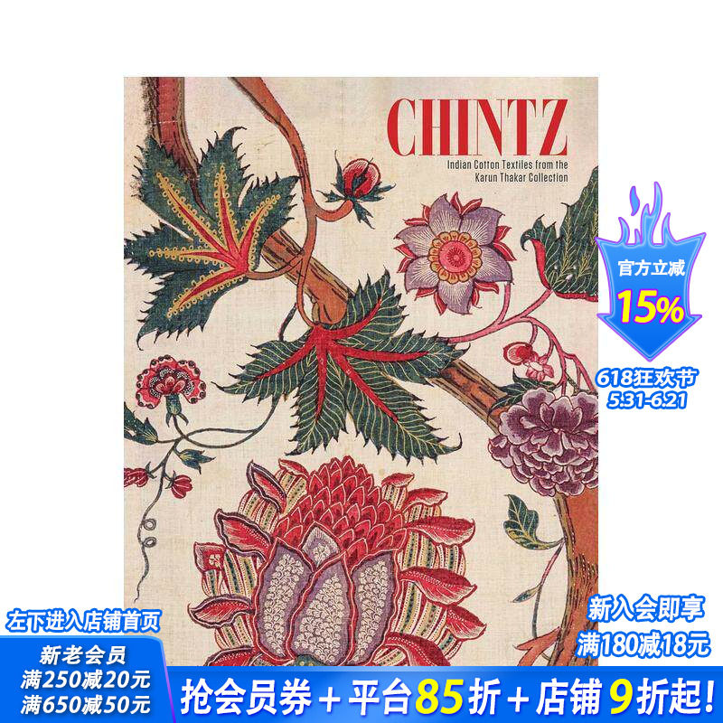 【预售】印度印花棉布：卡伦·塔卡尔收藏精选 Chintz :Indian Cotton Textiles from the.. 原版英文艺术画册画集 正版进口书