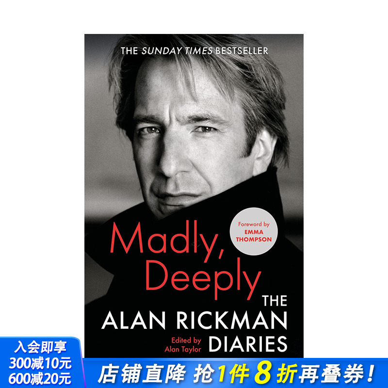 【现货】英文原版 疯狂：艾伦·里克曼日记 Madly Deeply : The Alan Rickman Diaries 英文传记 正版进口书画册 善优图书