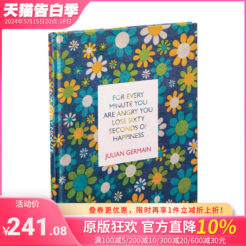 【现货】【XJ】生气一分钟失去60秒幸福 Julian Germain：For Every Minute You Are Angry You Lose Sixty Seconds of Happiness