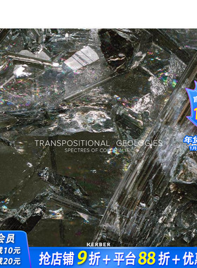 【预售】转位地质学：殖民性的幽灵 Transpositional Geologies:Spectres of Coloniality 原版英文摄影作品集 正版进口书