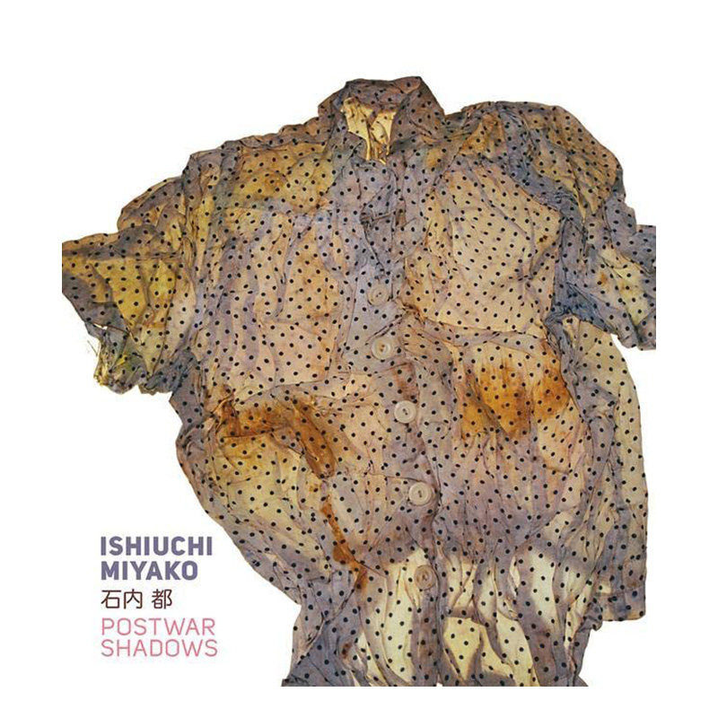 【现货】Ishiuchi Miyako: Postwar Shadows,石内都:战后的影子 英文原版 进口原版书籍