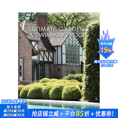 【预售】花园及泳池 Ultimate Gardens & Swimming Pools 原版英文建筑设计 正版进口书
