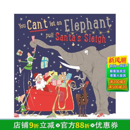 【预售】不能让大象拉圣诞老人的雪橇（平装） You Can't Let an Elephant Pull Santa's Sleigh 英文儿童插画故事绘本 进口童书