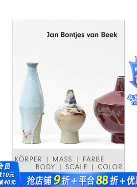 【预售】扬·邦彻斯·范·贝克：身体|比例|色彩 Jan Bontjes van Beek: Body | Scale | Color 原版英文艺术画册画集 正版进口书