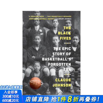 【预售】五黑人：篮球被遗忘时代的史诗故事 The Black Fives 原版英文运动 正版进口书