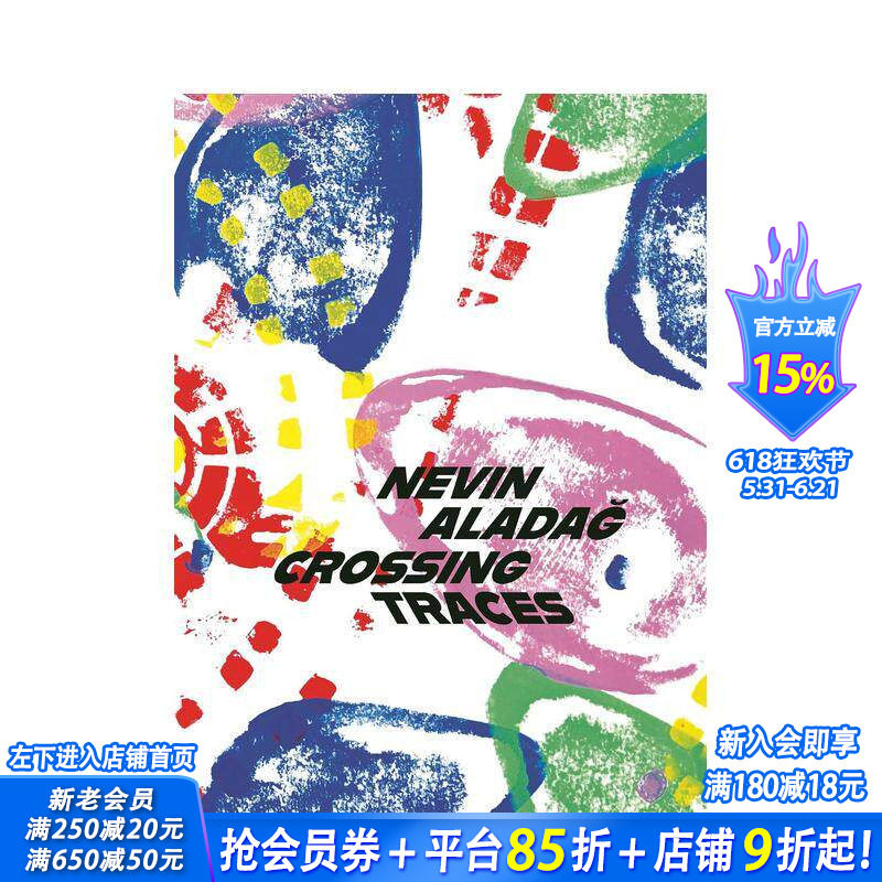 【预售】交织的痕迹:内文·阿拉达作品集 Crossing Traces: Nevin Alada? 原版英文艺术画册画集 正版进口书
