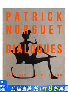 【现货】设计师Patrick Norguet Dialogues 工业家居产品拍摄摄影作品集 帕特里克·诺格 英文原版进口