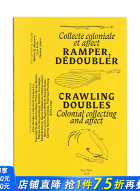 【现货】蔓延 一分为二Crawling Doubles  法文原版柏林当代艺术双年展节选作品介绍文集 Lotte Arndt Mathieu K. Abonnenc