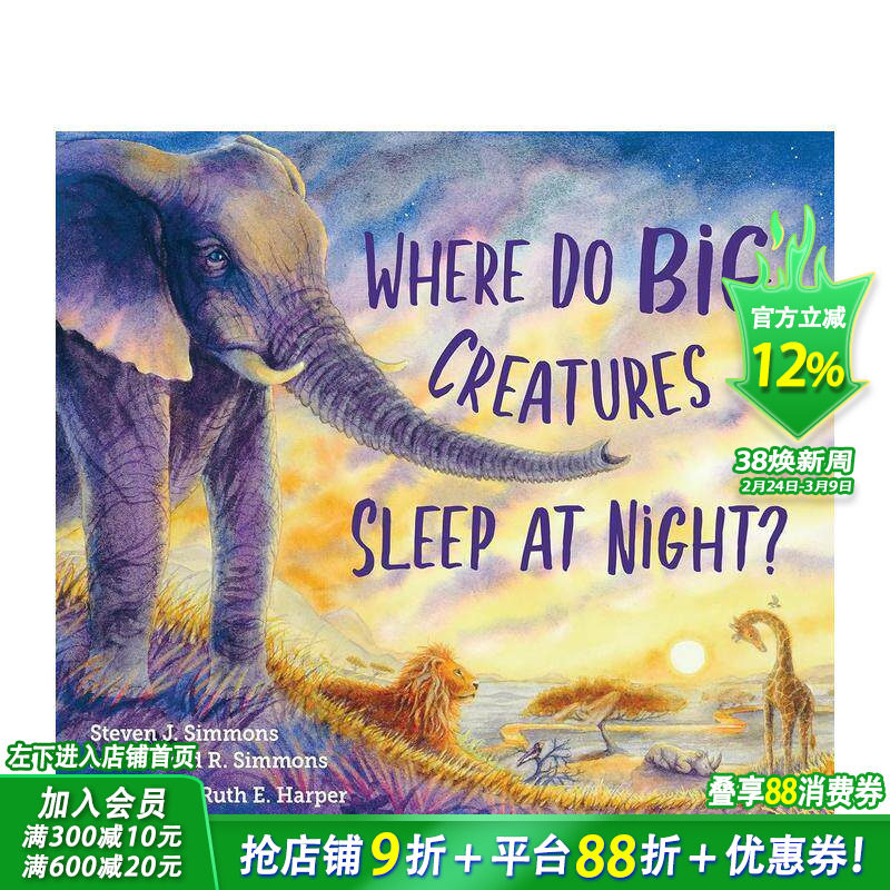 【预售】大型生物晚上在哪里睡觉？ Where Do Big Creatures Sleep at Night? 英文儿童插画故事绘本 进口童书