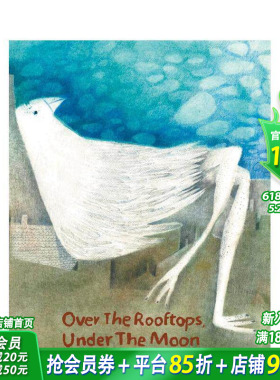 【预售】【伊朗插畫師Nahid Kazemi】在屋顶上，在月光下 Over the Roofs， Under the Moon 英文儿童插画故事绘本 进口童书