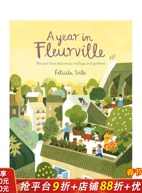 【现货】英文原版 Felicita Sala插画绘本 花村的一年 石榴街十号的午餐续集 精装 A Year in Fleurville