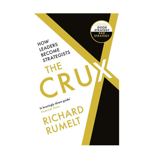 【现货】英文原版 *键：领导者如何成为战略家 The Crux: How Leaders Become Strategists 英文商业行销 正版进口书籍 善优图书