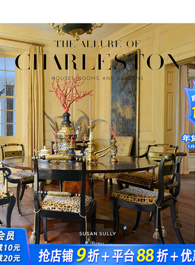 【现货】查尔斯顿的魅力：住宅/房间/花园 The Allure of Charleston 建筑室内装饰设计 英文原版正版进口图书籍