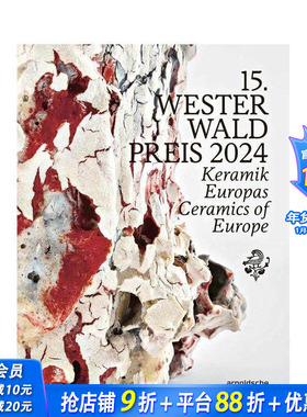 【预售】第十五届韦斯特瓦尔德奖（2024）：欧洲陶瓷 15th Westerwald Prize:Ceramics of Europe 英文工业产品设计 正版进口书