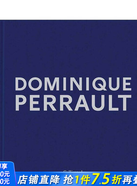 【预售】多米尼克·佩罗：梦想·作品·宣言 Dominique Perrault:Dreams Works Manifestos 原版英文建筑设计 正版进口书