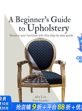 【现货】家居座椅面料重制初学者指南A Beginner‘s Guide to Upholstery