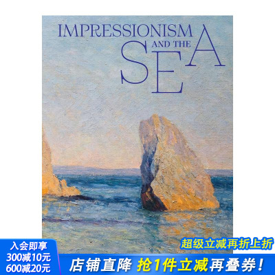 【预售】印象主义与海 Impressionism and the Sea 原版英文艺术画册画集 正版进口书