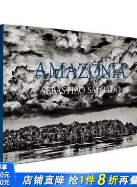 【现货】【TASCHEN】塞巴斯提奥·萨尔加多：亚马逊触感 SEBASTIAO SALGADO. AMAZONIA TOUCH 原版英文摄影 正版进口书籍画册