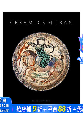 【现货】伊朗陶瓷:Sarikhani收藏中的伊斯兰陶器  博物馆艺术Ceramics of Iran: Islamic Pottery in the Sarikhani Collection