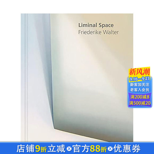 【现货】英文原版 临界空间 Liminal Space 弗里德里克·沃尔特艺术作品集 正版进口图书画册