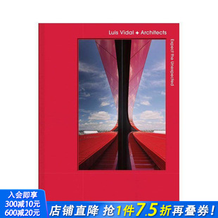 vidal 预售 Unexpected architects 正版 Expect 英文建筑设计 期待意外：路易斯·维达尔建筑师事务所 进口书 the 原版 luis