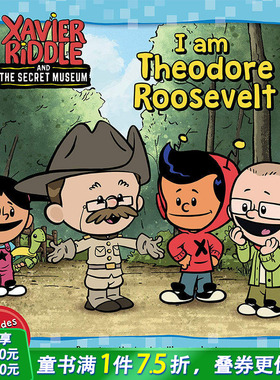 【预售】I Am Theodore Roosevelt (Xavier Riddle and the Secret Museum)我是西奥多-罗斯福Vitale, Brooke 儿童章节书