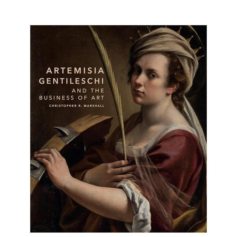 【预售】阿特米西亚·真蒂莱斯基与艺术商业 Artemisia Gentileschi and the Business of Art 原版英文艺术画册画集 正版进口书