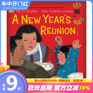 儿童绘本 Reunion团圆 预售 英文原版 2011NYT 年夜饭 Year’s 佳绘本 善优童书 2009年首届丰子恺儿童图画书奖 New