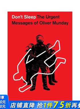 【现货】Don‘t Sleep不要睡觉The Urgent Messages of Oliver Munday 奥利佛 芒迪的紧急信息 英文原版平面设计作品画集画册