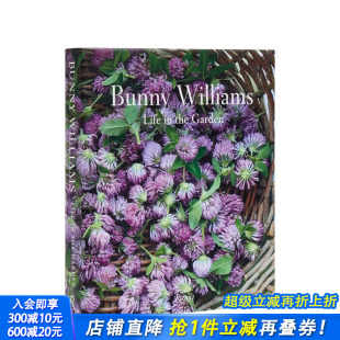 Williams：花园生活 Life 预售 设计师Bunny 英文生活综合 进口书 原版 Bunny 英伦10佳软装 the Williams 正版 Garden