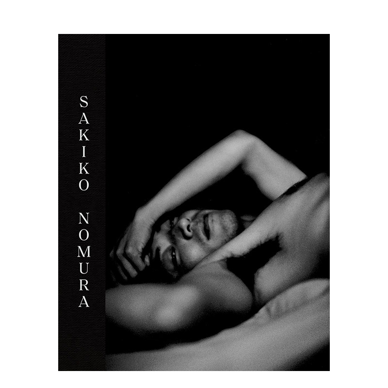 【预售】野村佐纪子:夜色温柔 Sakiko Nomura原版英文摄影作品集 日本摄影大师 黑白人像 正版进口书