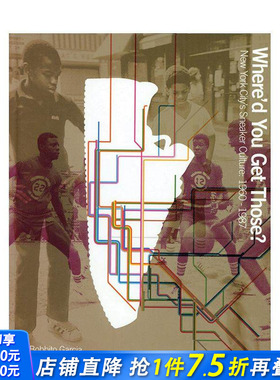 【现货】纽约球鞋文化：1960-1987（ 20周年经典纪念版） Where'd You Get Those? 原版英文鞋包配饰 正版进口书