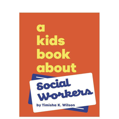 【现货】【给孩子的书】社工 【A Kids Book About】Social Workers 原版精装英文青少年读物 DK