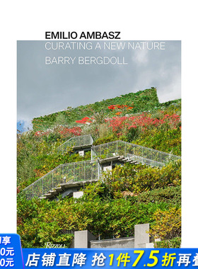 【现货】埃米利奥·安柏兹:自然策展人 阿根廷传奇绿色建筑设计先驱 Emilio Ambasz: Curating a New Nature 英文正版进口书