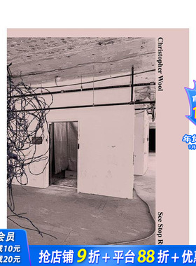 【预售】克里斯托弗·伍尔 Chrisher Wool: See S Run 原版英文艺术画册画集 正版进口书