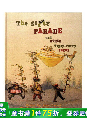 【预售】傻乎乎大游行：俄罗斯民间童谣与颠倒歌 Silly Parade and Other sy-Turvy Poems 英文儿童趣味英语早教绘本 进口童书