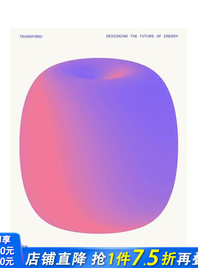 【预售】转变！设计与未来能源 Transform! Design and the Future of Energy 原版英文综合设计 正版进口书