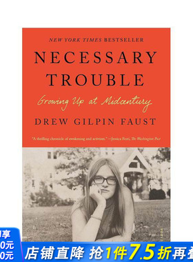 【预售】要的麻烦：在中世纪成长 Necessary Trouble: Growing Up at Midcentury 原版英文文学传记 正版进口书