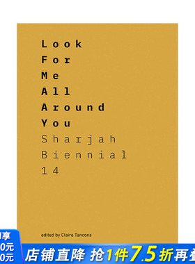 【现货】沙迦双年展14 Sharjah Biennial 离开回音室 Look for Me All Around You