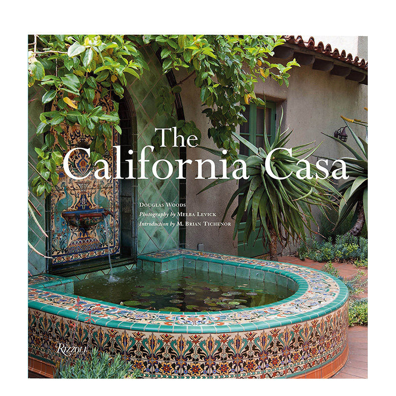 【预售】英文原版 经典的加利佛尼亚风格 The Classic California Casa 室内设计 正版进口书籍画册 善优图书