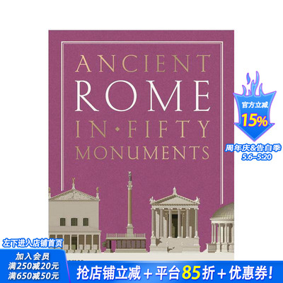 【预售】古罗马的五十座古迹 Ancient Rome in Fifty Monuments 原版英文人文历史 正版进口书