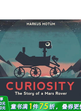 【预售】火星探测器的故事 Curiosity: The Story of a Mars Rover 英文儿童初级章节桥梁故事书 进口童书