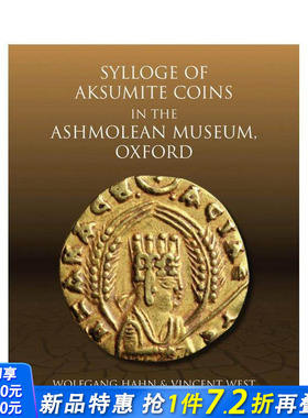 【预售】阿什莫林博物馆藏：埃及诸王朝货币 Sylloge of Islamic Coins in the Ashmolean: v. 6 英文艺术画册画集 正版进口书