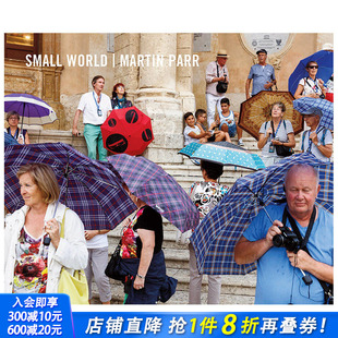 Martin 预售 Small Parr 正版 新版 英文摄影 小世界 进口书 马丁·帕尔 原版 World