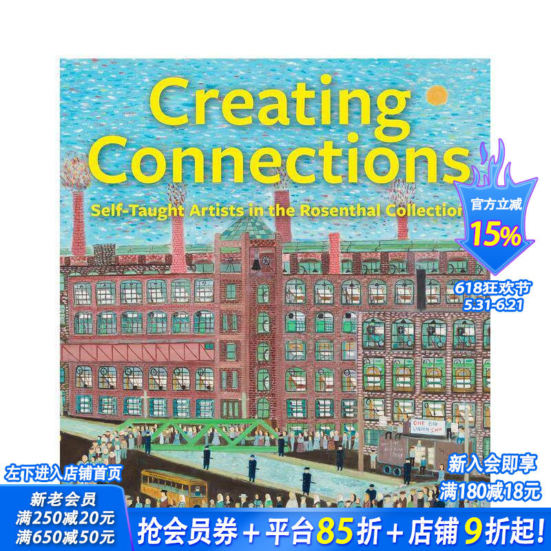 【预售】建立联系：Rosenthal Collection中的自学艺术家 Creating Connections 原版英文艺术画册画集 正版进口书