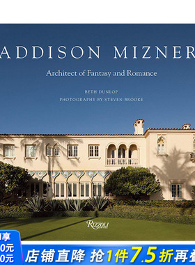 【预售】英文原版 艾迪生·米斯纳:幻想与浪漫的建筑师 Addison Mizner: Architect of Fantasy and Romance 建筑设计正版进口书籍