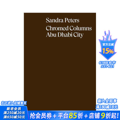 【预售】桑德拉·彼得斯：阿布扎比镀铬柱 Sandra Peters Chromed Columns Abu Dhabi /anglais 原版英文艺术画册画集 正版进口书
