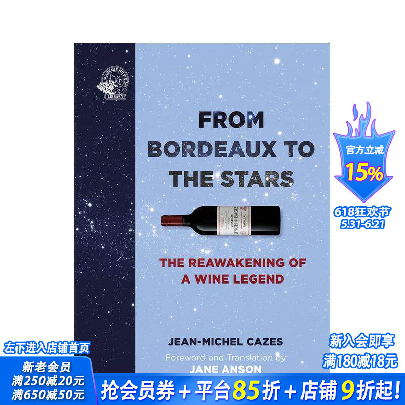【预售】从波尔多到星空:葡萄酒传奇的复兴 From Bordeaux to the Stars 原版英文餐饮生活美食 正版进口书